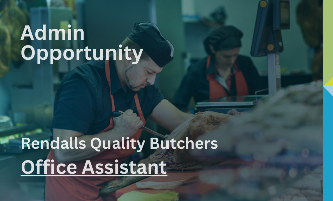 Rendalls Quality Butchers – Office Assistant – Admin
